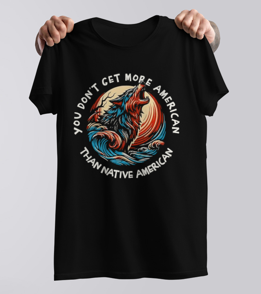 You Don’t Get More American Than Native American Wolf Circle T-Shirt