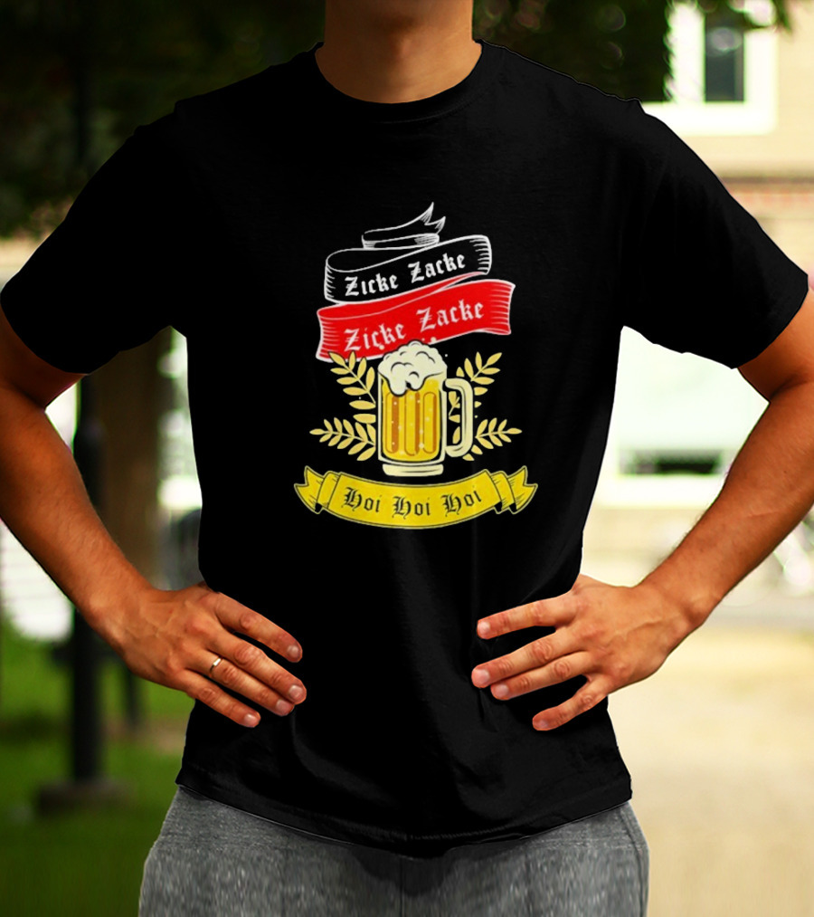 Zicke Zacke Oktoberfest Beer Germany Flag Hoi Hoi Hoi T-Shirt