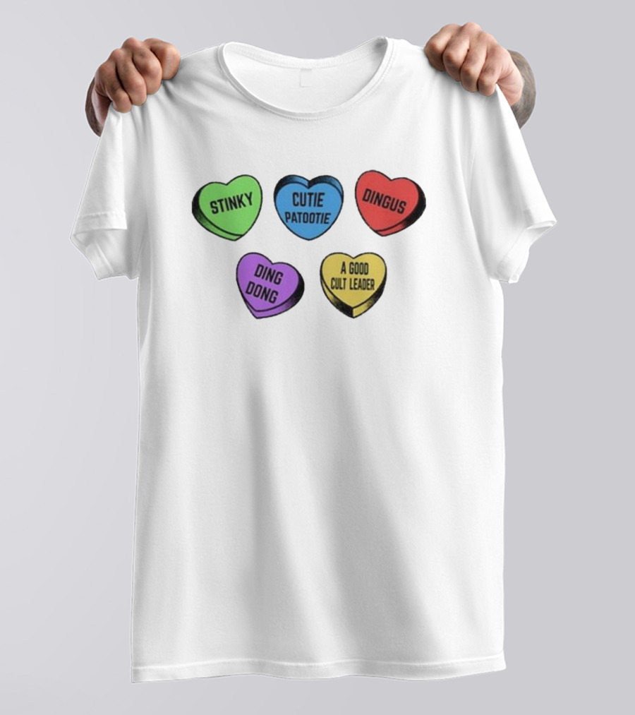 Stinky Dingus Cutie Patootie A Good Cult Leader Ding Dong Hearts T-Shirt