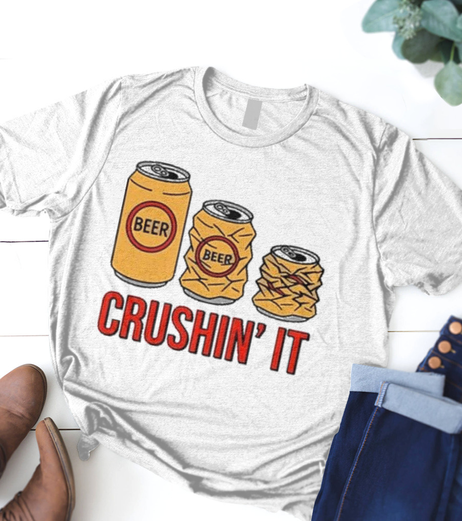 Beer Can Crushin’ It Funny Drinking Theme T-Shirt
