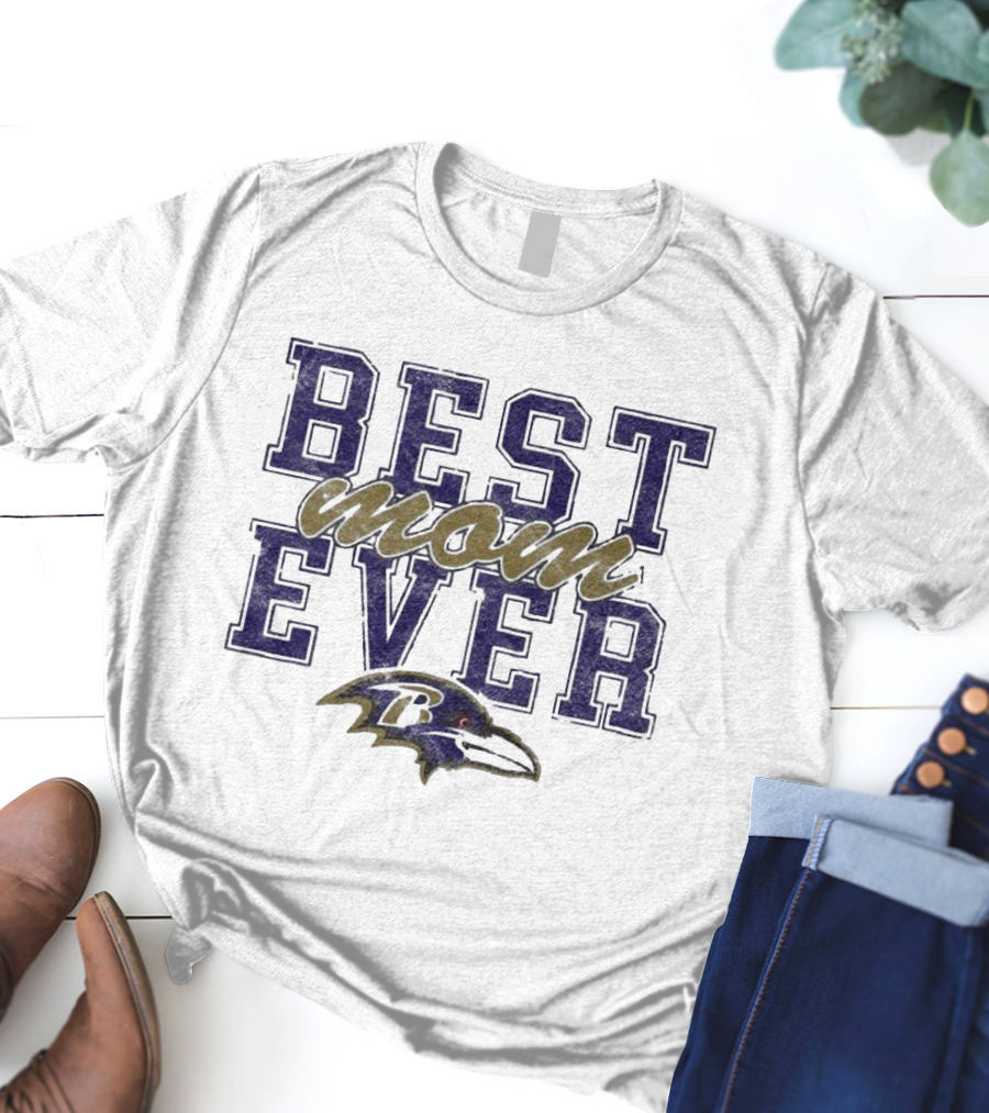 Best Mom Ever Baltimore Ravens T-Shirt