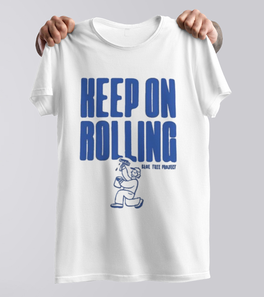 Keep On Rolling Blue Tree Project T-Shirt