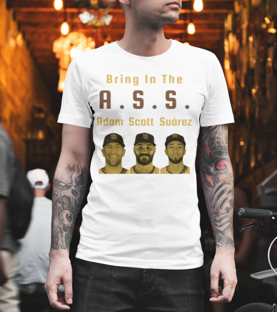Bring In The A.S.S. Adam Scott Suárez Baseball Players T-Shirt