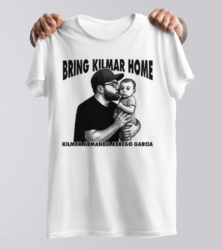 Bring Kilmar Home Kilmar Armando Abrego Garcia T-Shirt