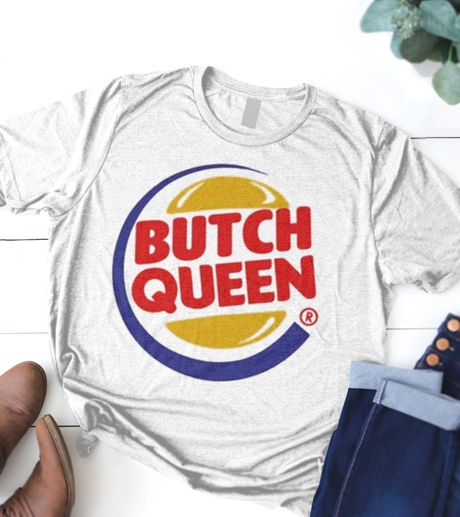 Butch Queen Burger King Parody Iconic Fast Food Logo Style T-Shirt