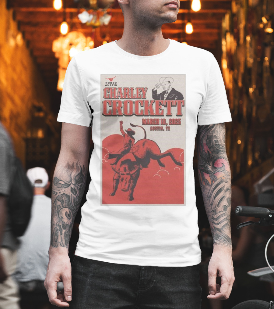Charley Crockett March 18 2025 Rodeo Austin TX T-Shirt