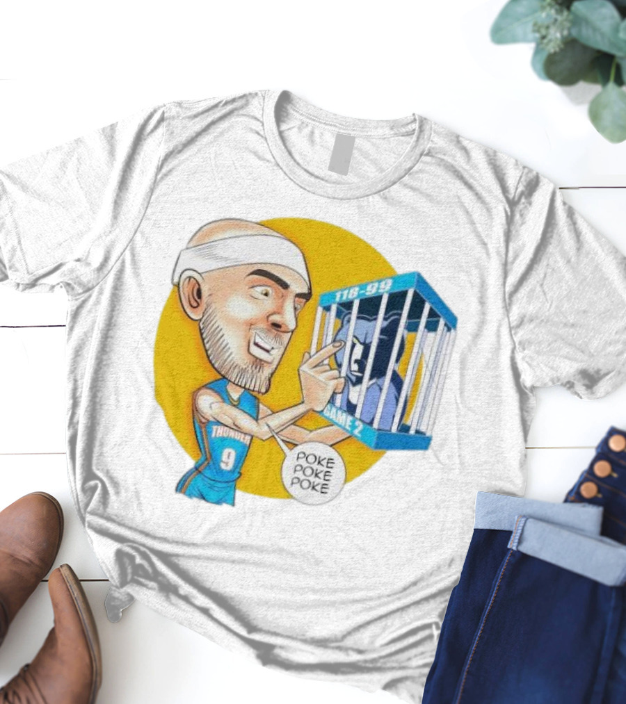Caruso Poke Poke Poke Thunder 118-99 Game 2 Grizzlies T-Shirt