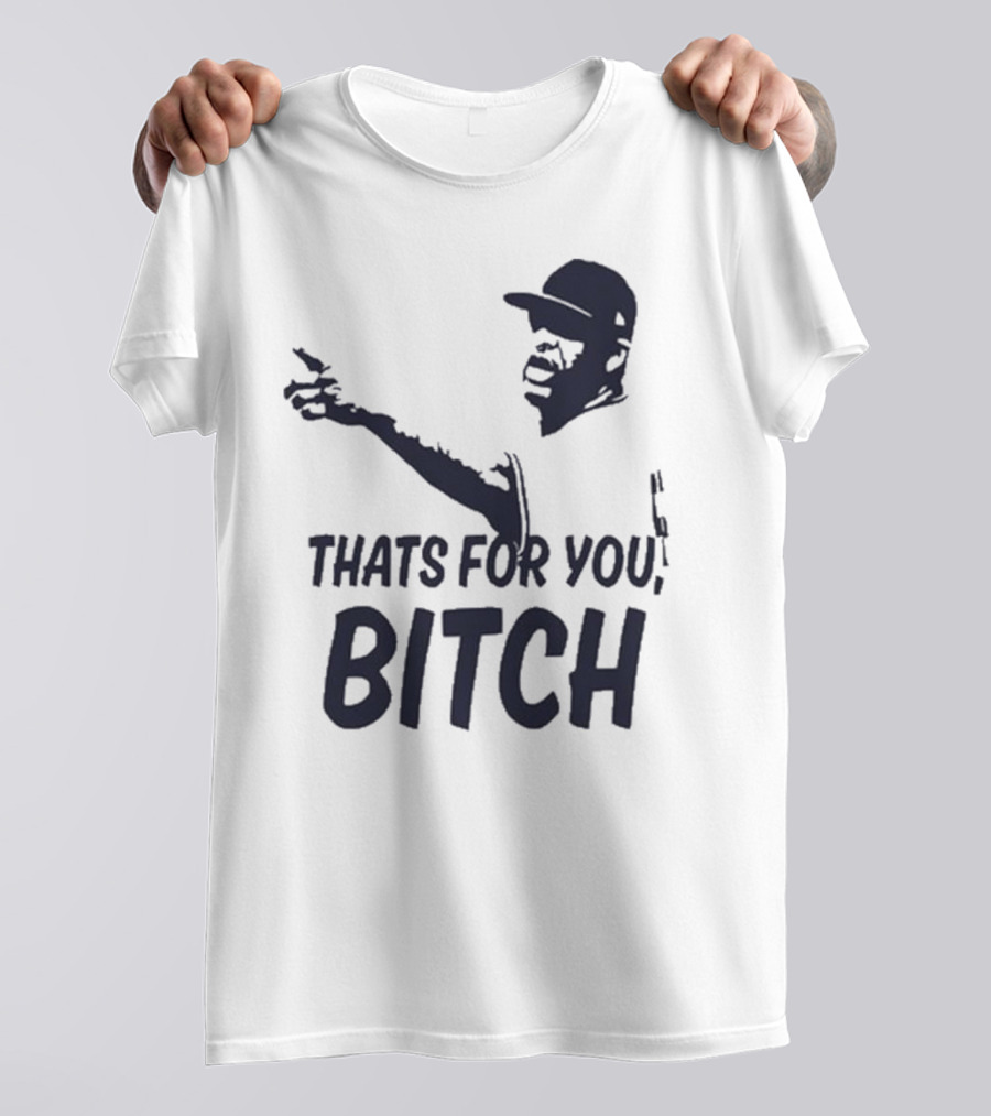 Cc Sabathia That’s For You Bitch Baseball Player Silhouette T-Shirt