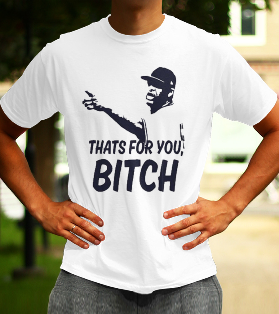 Cc Sabathia That’s For You Bitch Baseball Player Silhouette T-Shirt