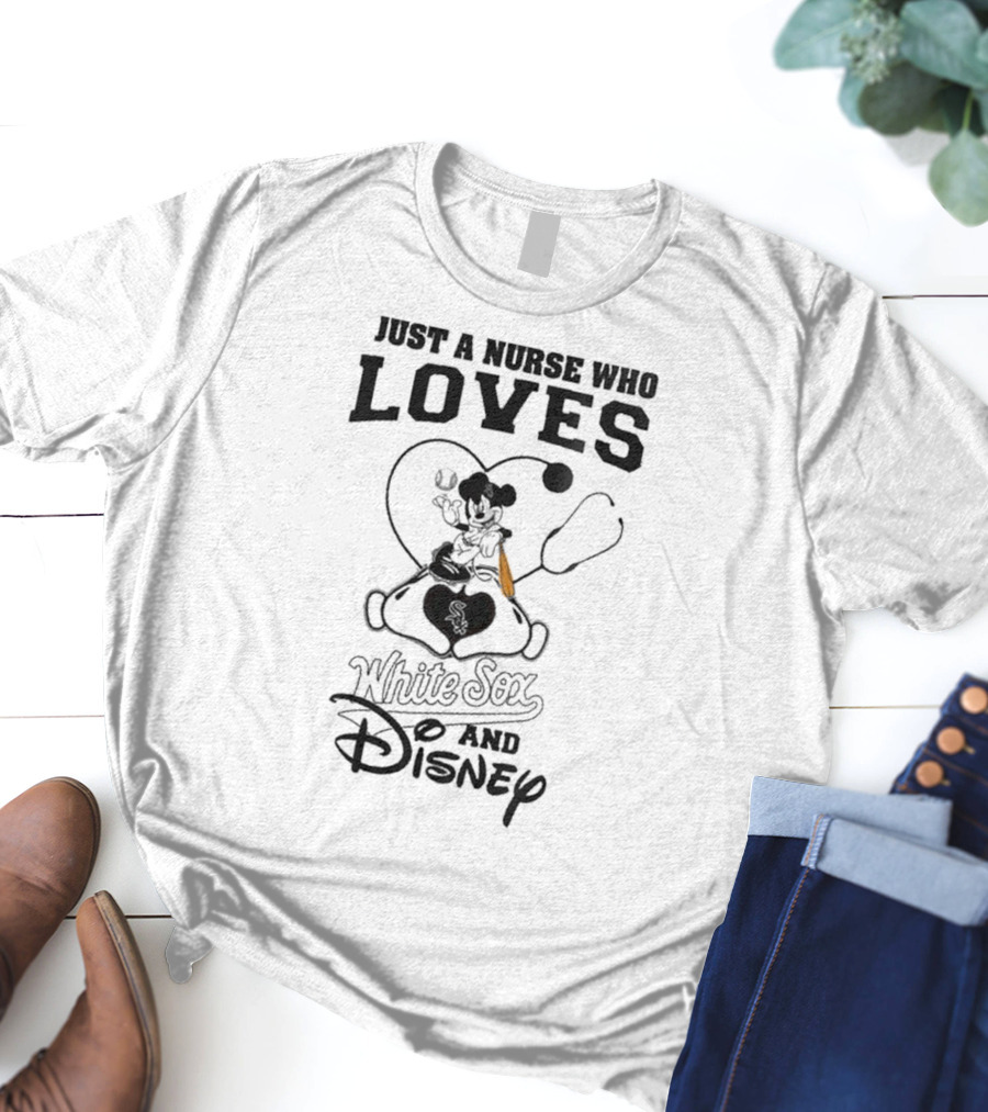 Just A Nurse Who Loves Chicago White Sox And Disney Mickey Mouse 2025 Baseball T-Shirt