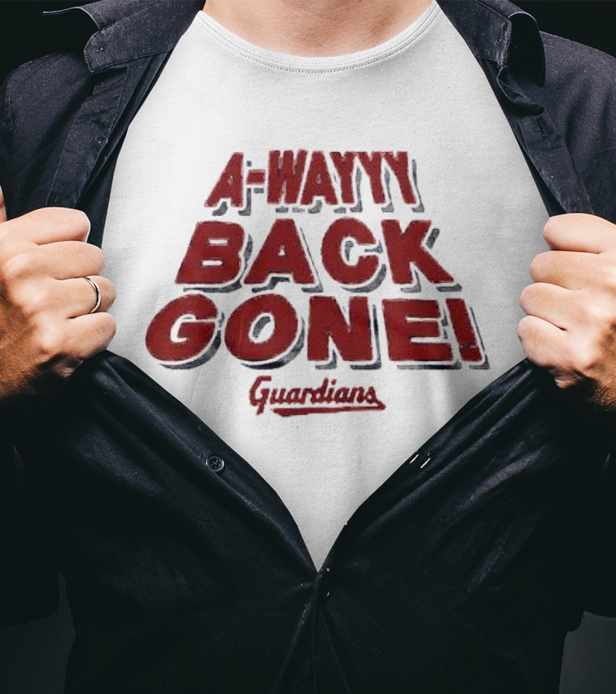 A-Wayyy Back Gone Guardians T-Shirt