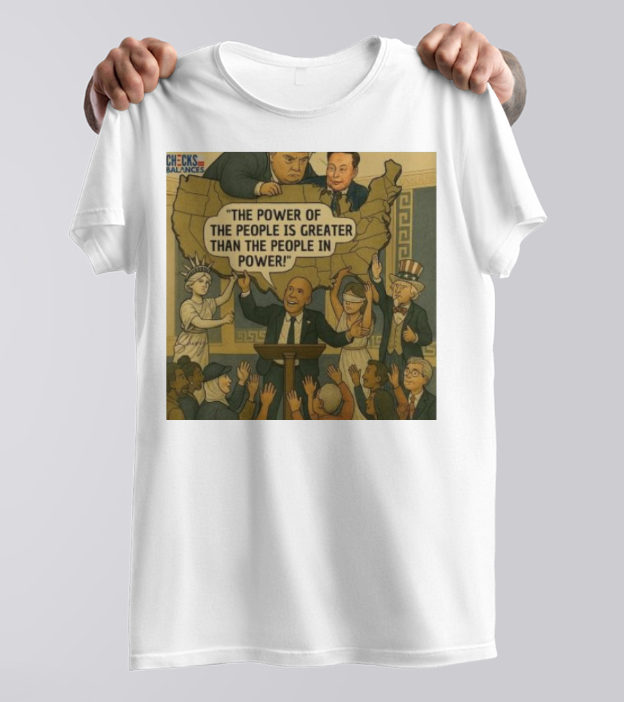 Cory Booker The Power Of The People Is Greater Than The People In Power USA Checks And Balances 2025 T-Shirt