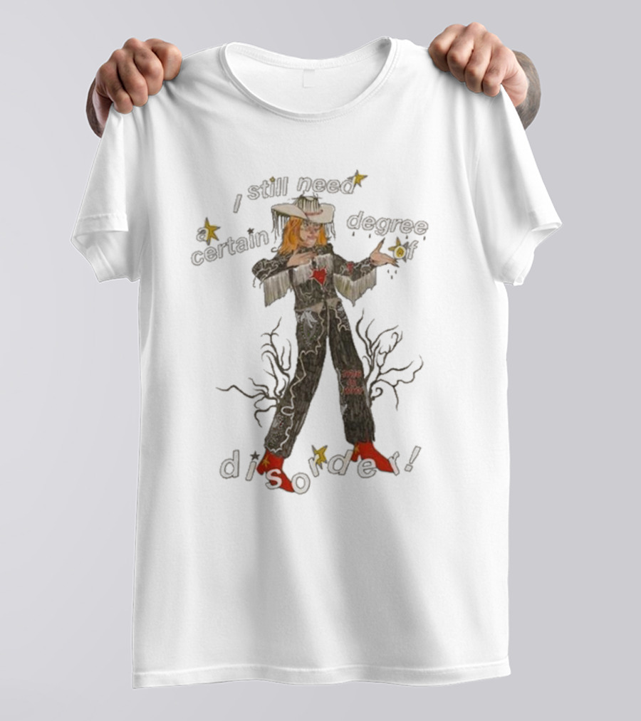 Cowboy Hayley I Still Need A Certain Degree Of Disorder Star Motif Western Outfit White Cowboy Hat Fringe Red Boots T-Shirt