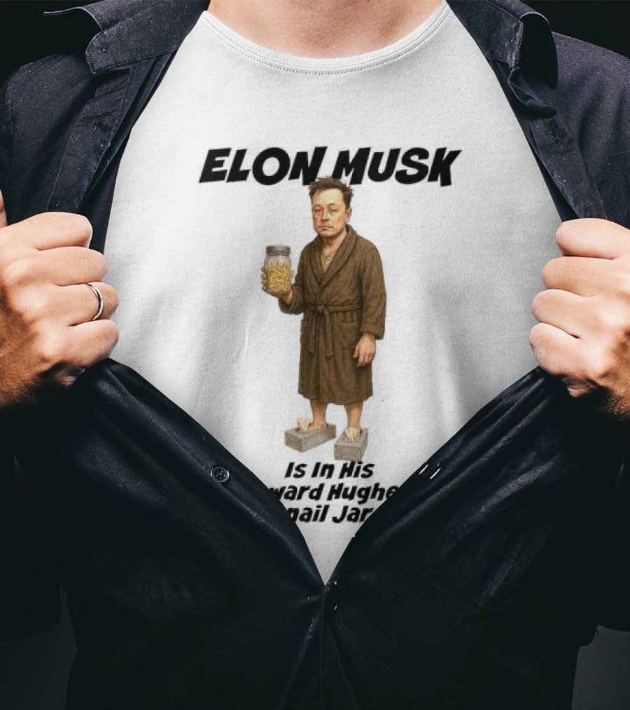 Elon Musk In Howard Hughes Toenail Jar Era Brown Bathrobe With Slippers T-Shirt