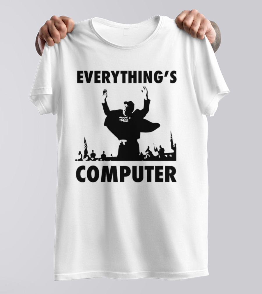 Elon Musk Raise His Hands Up Everything’s Computer T-Shirt