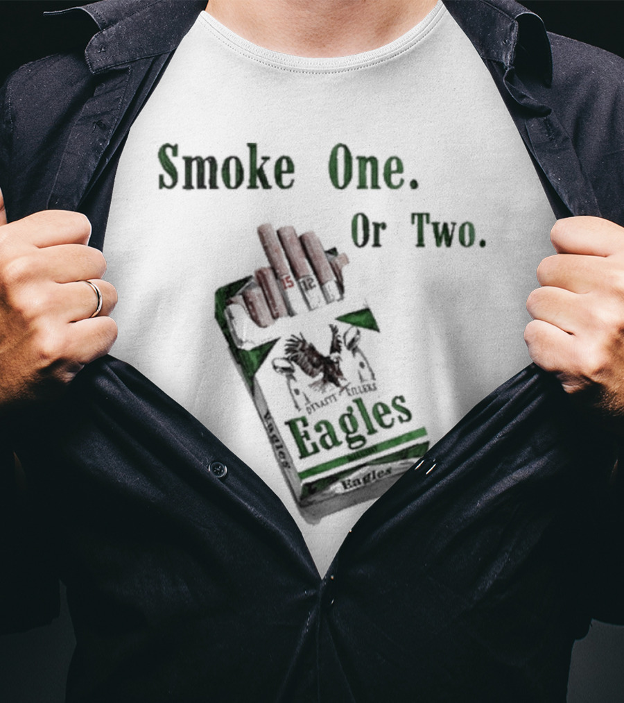 Eagles Smoke One Or Two Pack Hand T-Shirt
