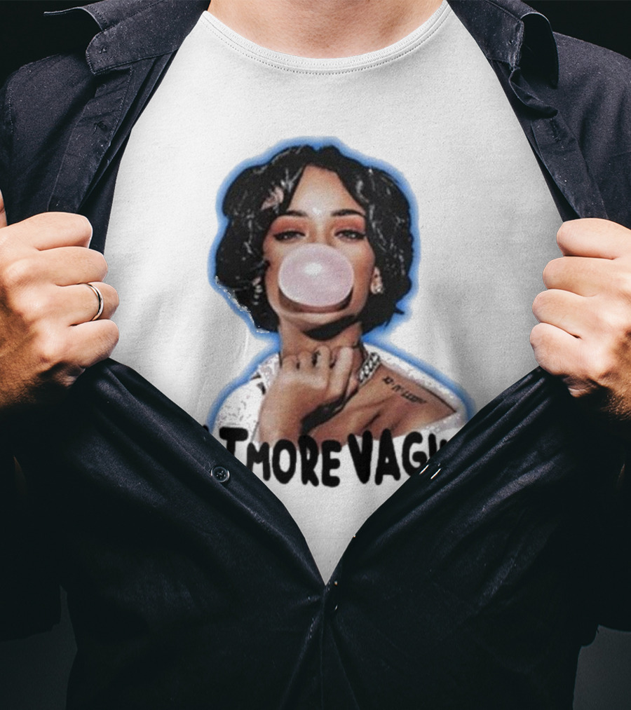 Eat More Vagina Put It In Your Mouf T-Shirt