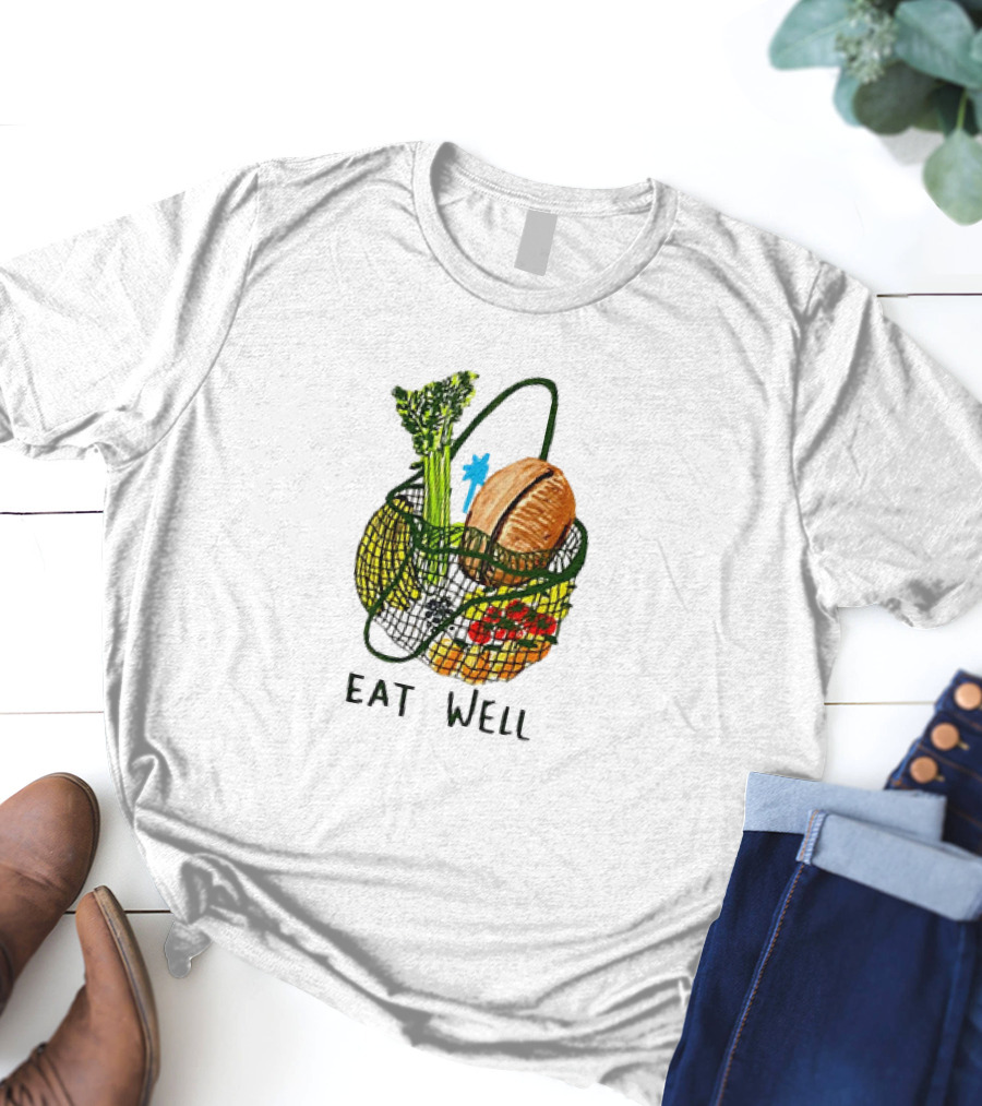 Eat Well Groceries In Mesh Bag With Baguette Broccoli Tomato T-Shirt
