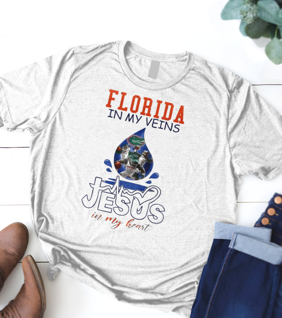 Florida Gators In My Veins Jesus In My Heart T-Shirt