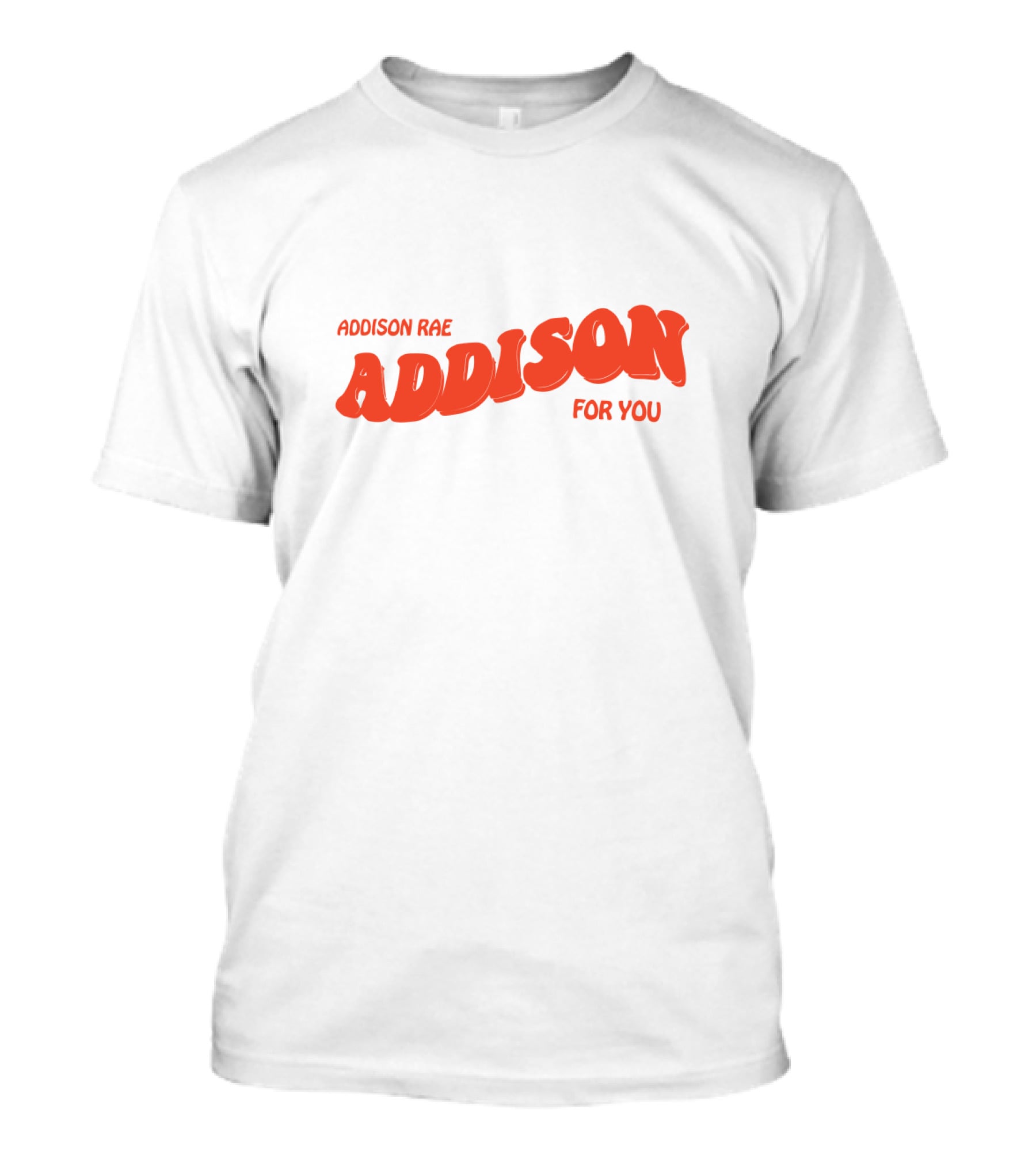 ADDISON RAE ADDISON FOR YOU Fanjoy Merch T-Shirt
