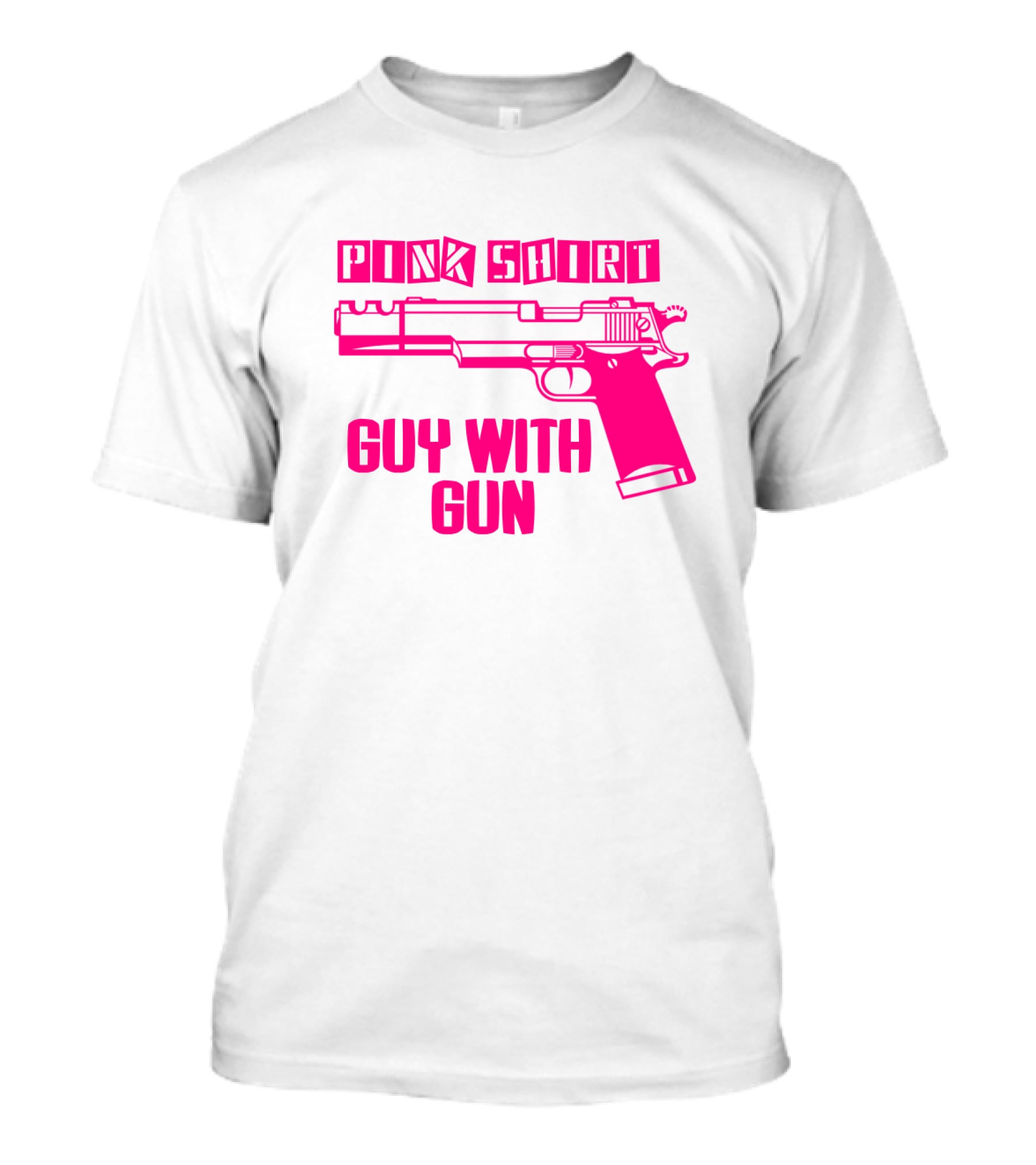 Pink Shirt Guy With Gun T-Shirt