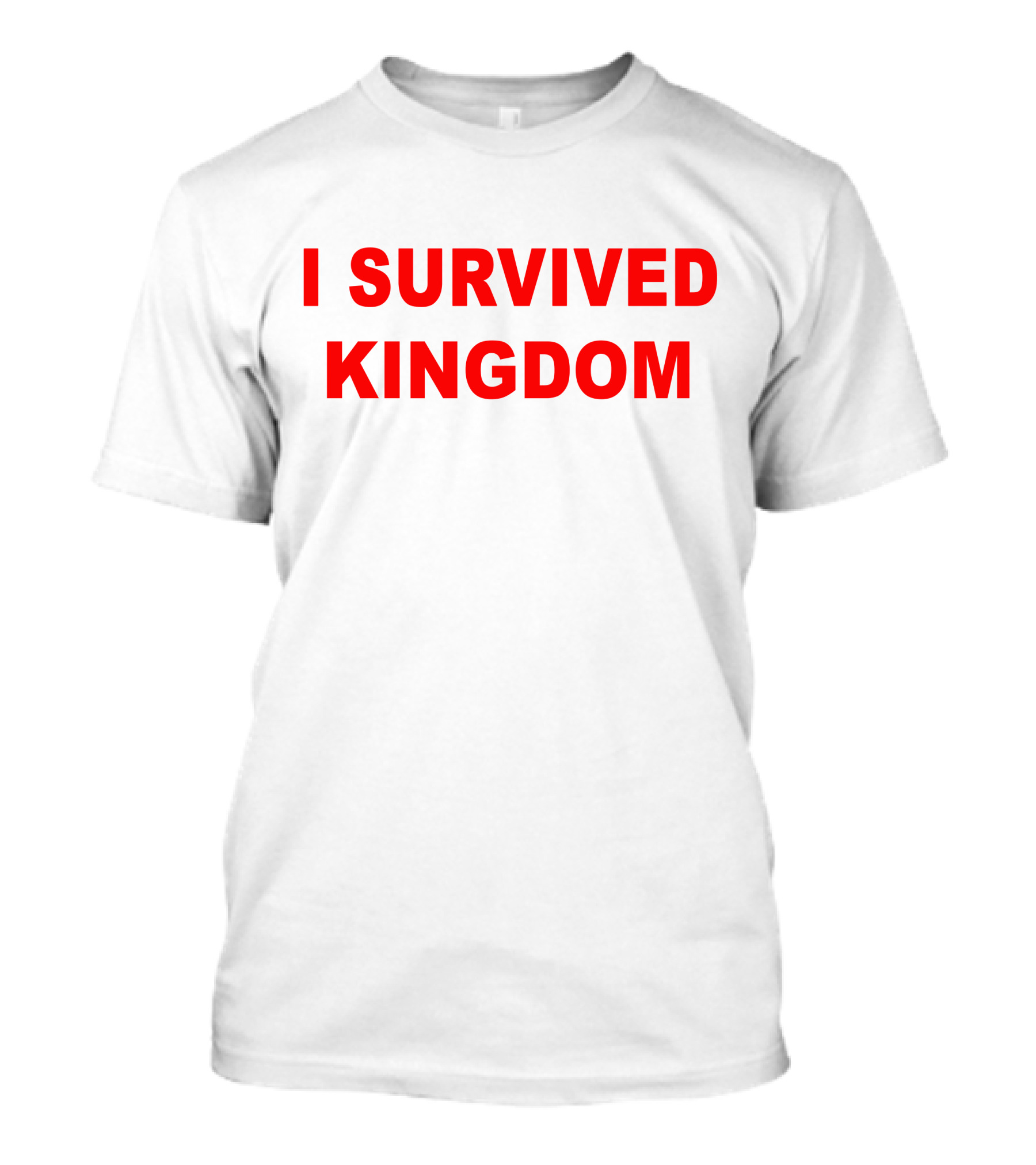 I Survived Kingdom Red T-Shirt