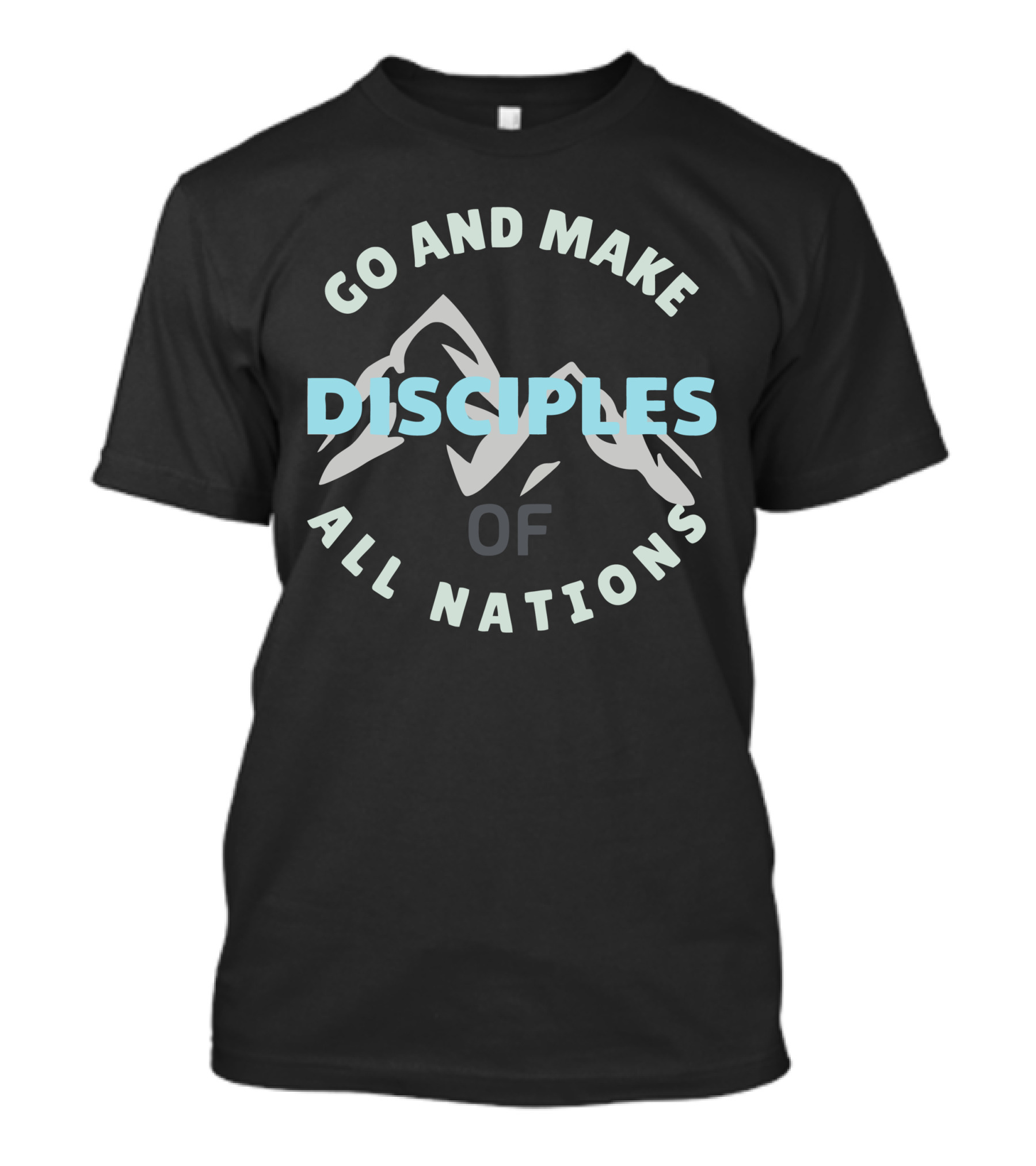 Go And Make Disciples Of All Nations - Jen's LU SEND Fundraiser T-Shirt