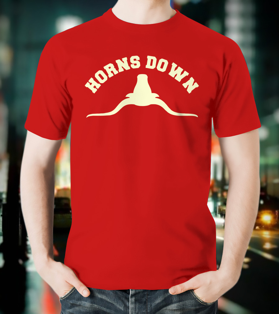 Horns Down Texas Tuck Fexas Longhorns Rivalry T-Shirt