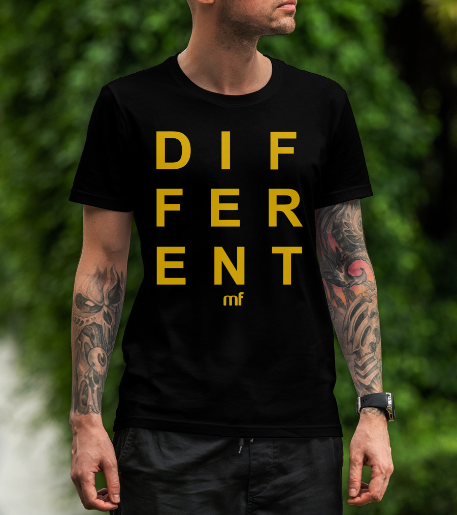 DIFFERENT MF T-Shirt