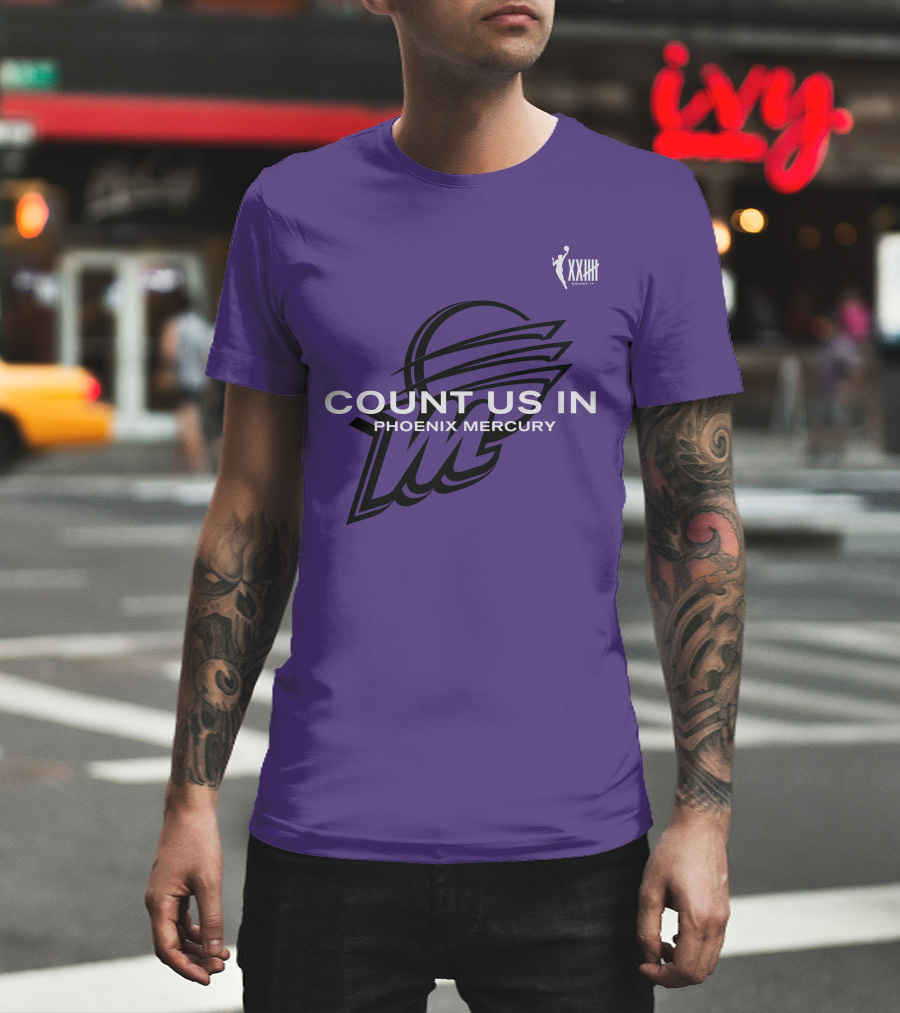 Count Us In Phoenix Mercury WNBA XXIII Logo Basketball T-Shirt
