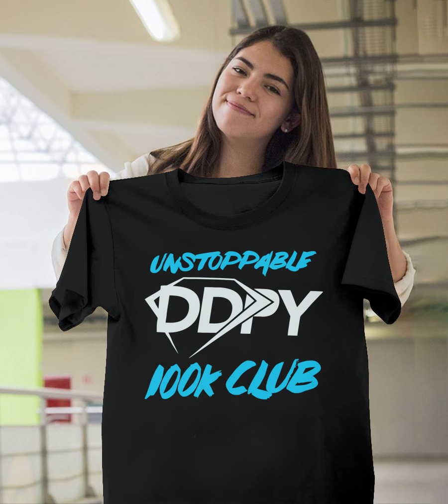 Unstoppable DDPY 100K Club Fitness Achievement T-Shirt