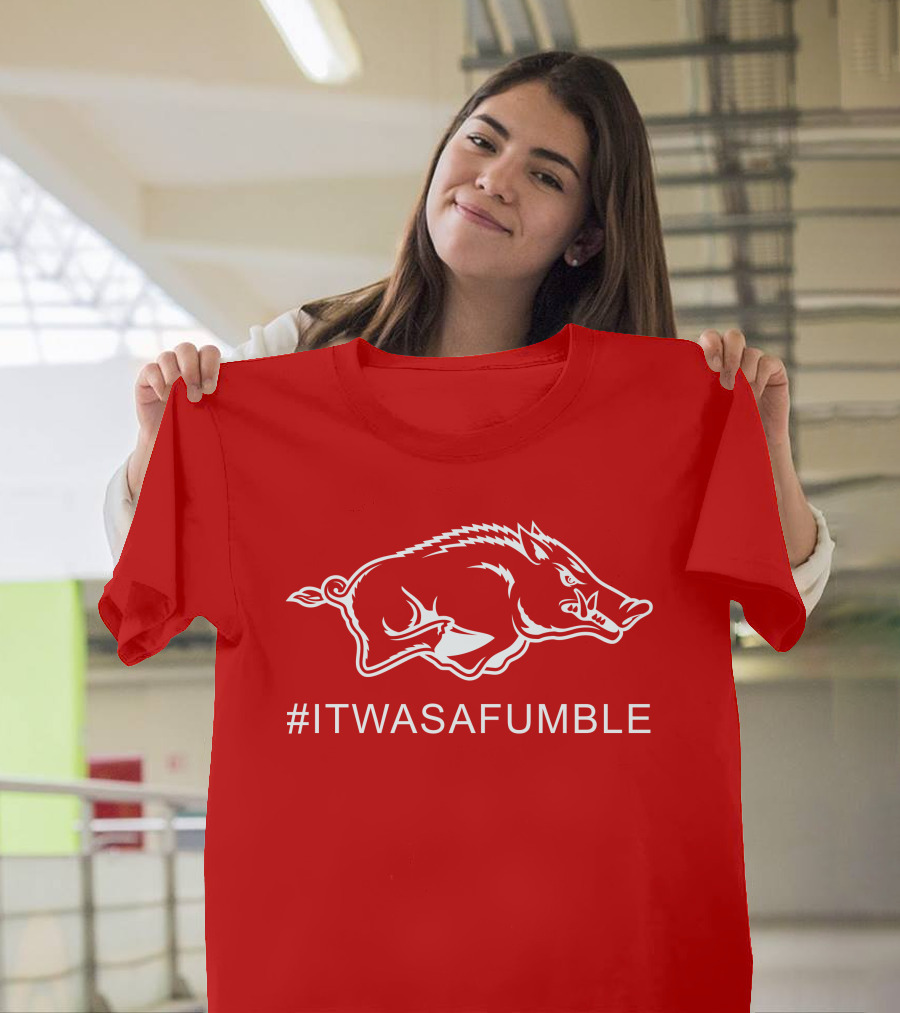 Arkansas Razorback #ItWasAFumble Sports Fan Hashtag T-Shirt