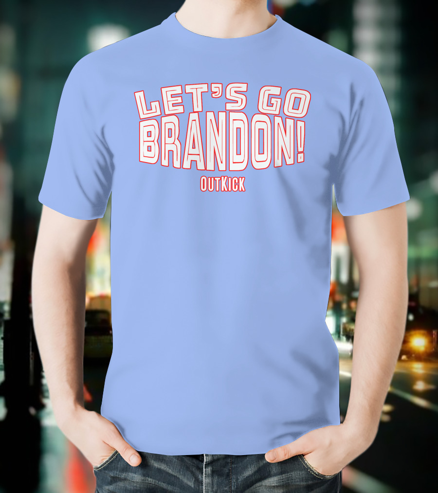 Clay Travis Outkick Let's Go Brandon T-Shirt