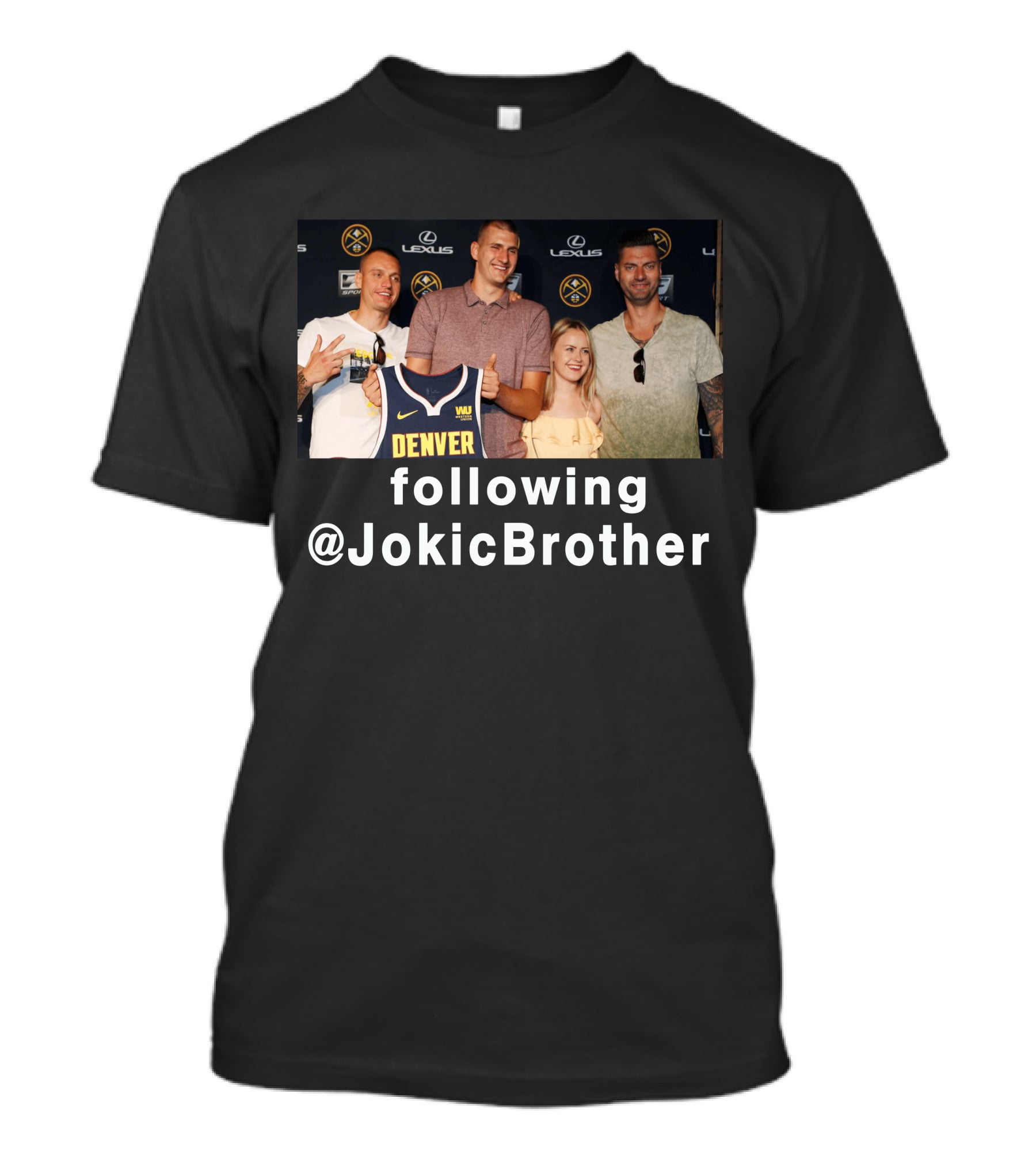Following @JokicBrother Denver Nuggets Family Event T-Shirt