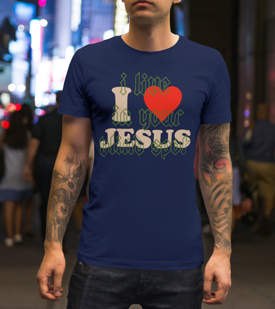 I Live In Your Blind Spot JESUS T-Shirt