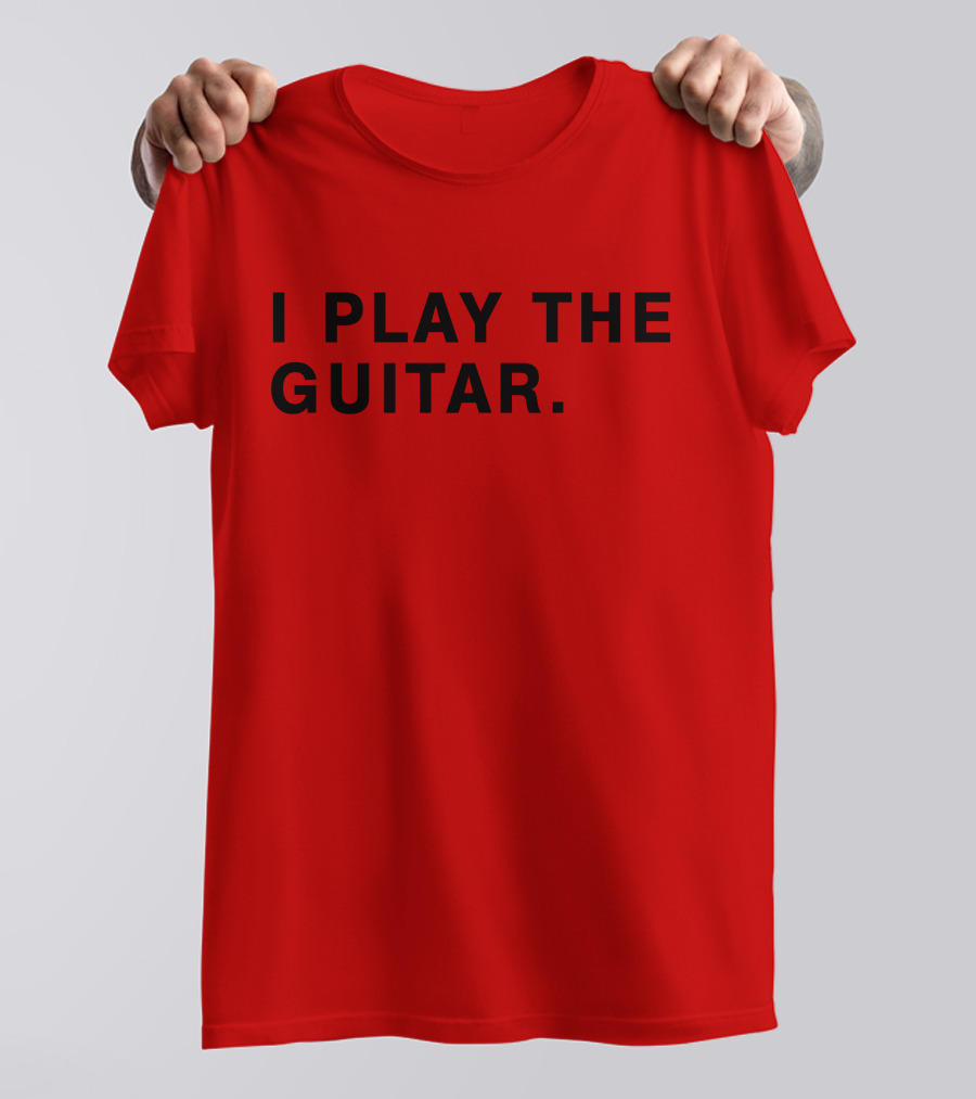 I Play The Guitar Bold Red T-Shirt