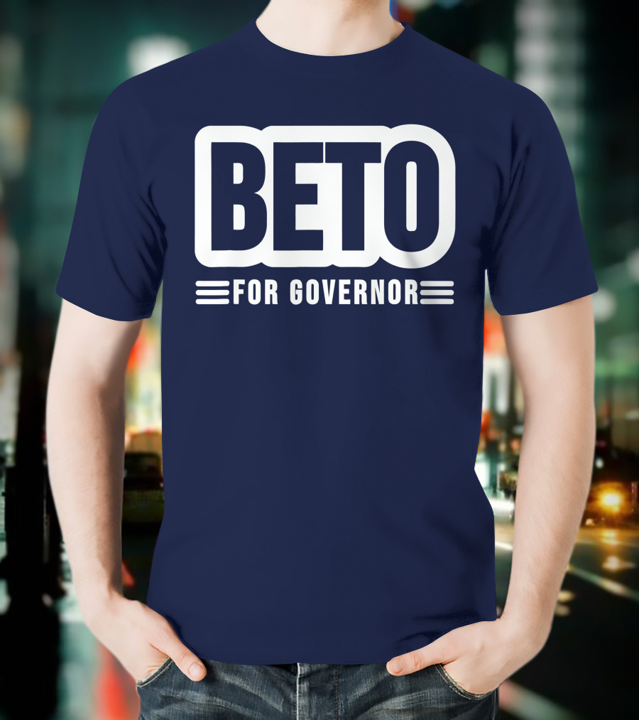 Beto For Governor Campaign Support T-Shirt