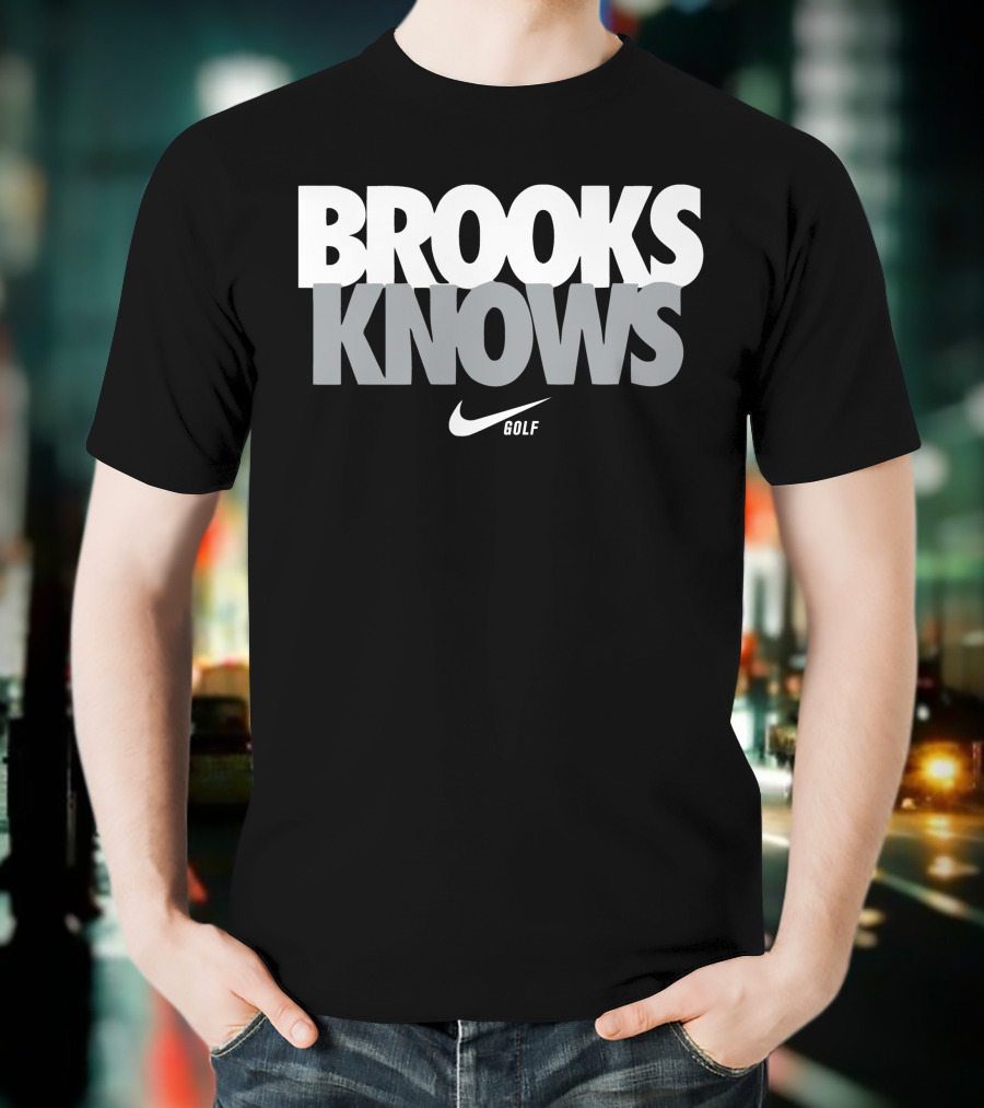 BROOKS KNOWS GOLF BROOKS KOEPKA T-Shirt