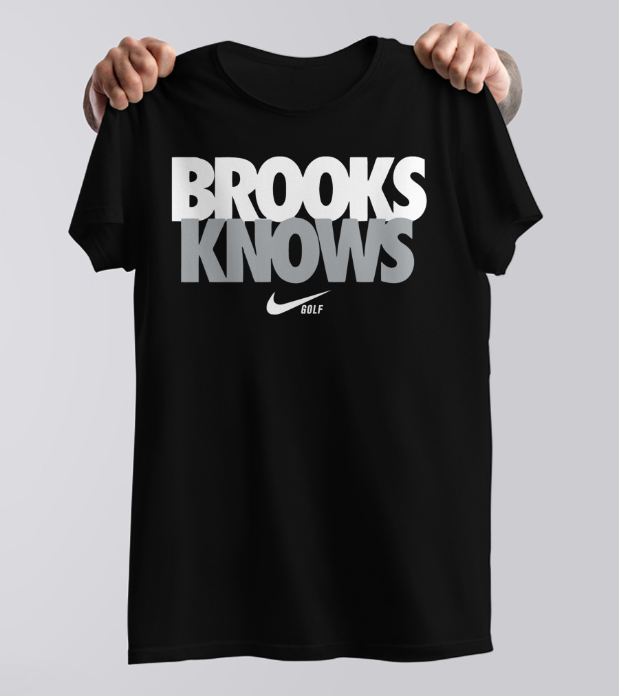 BROOKS KNOWS GOLF BROOKS KOEPKA T-Shirt