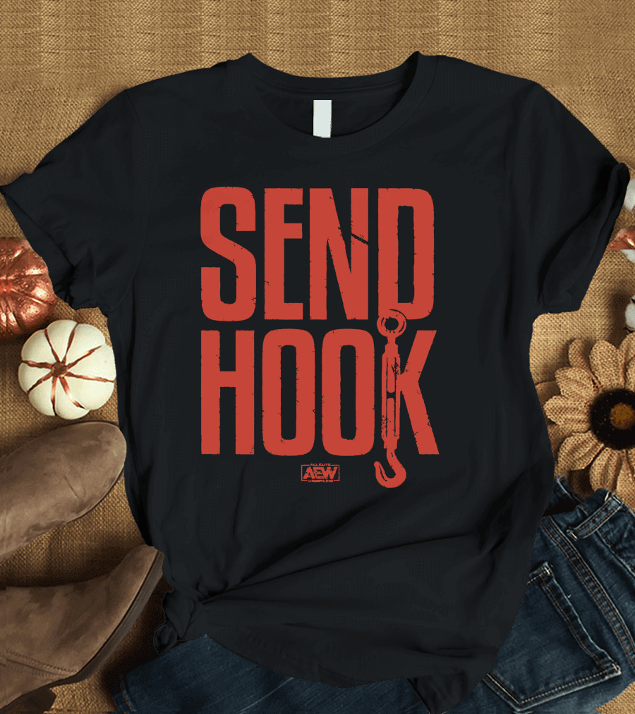 SEND HOOK AEW All Elite Wrestling Merchandise T-Shirt