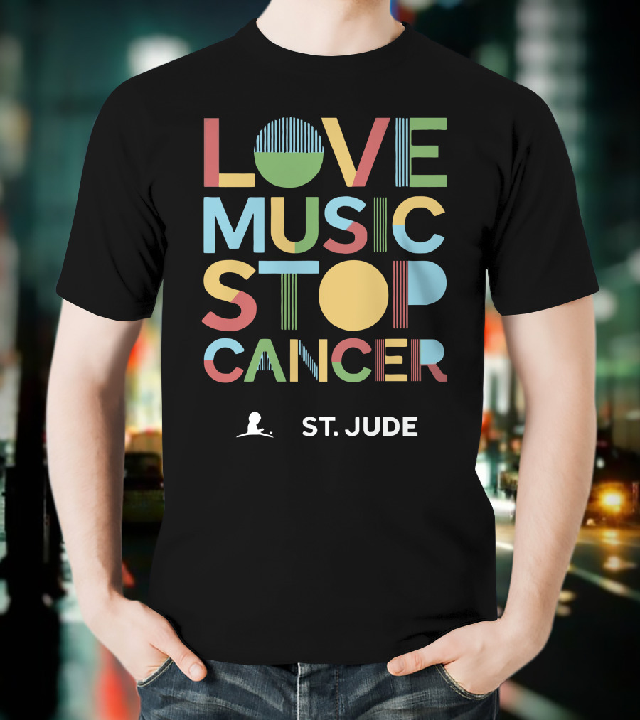 LOVE MUSIC STOP CANCER ST. JUDE T-Shirt