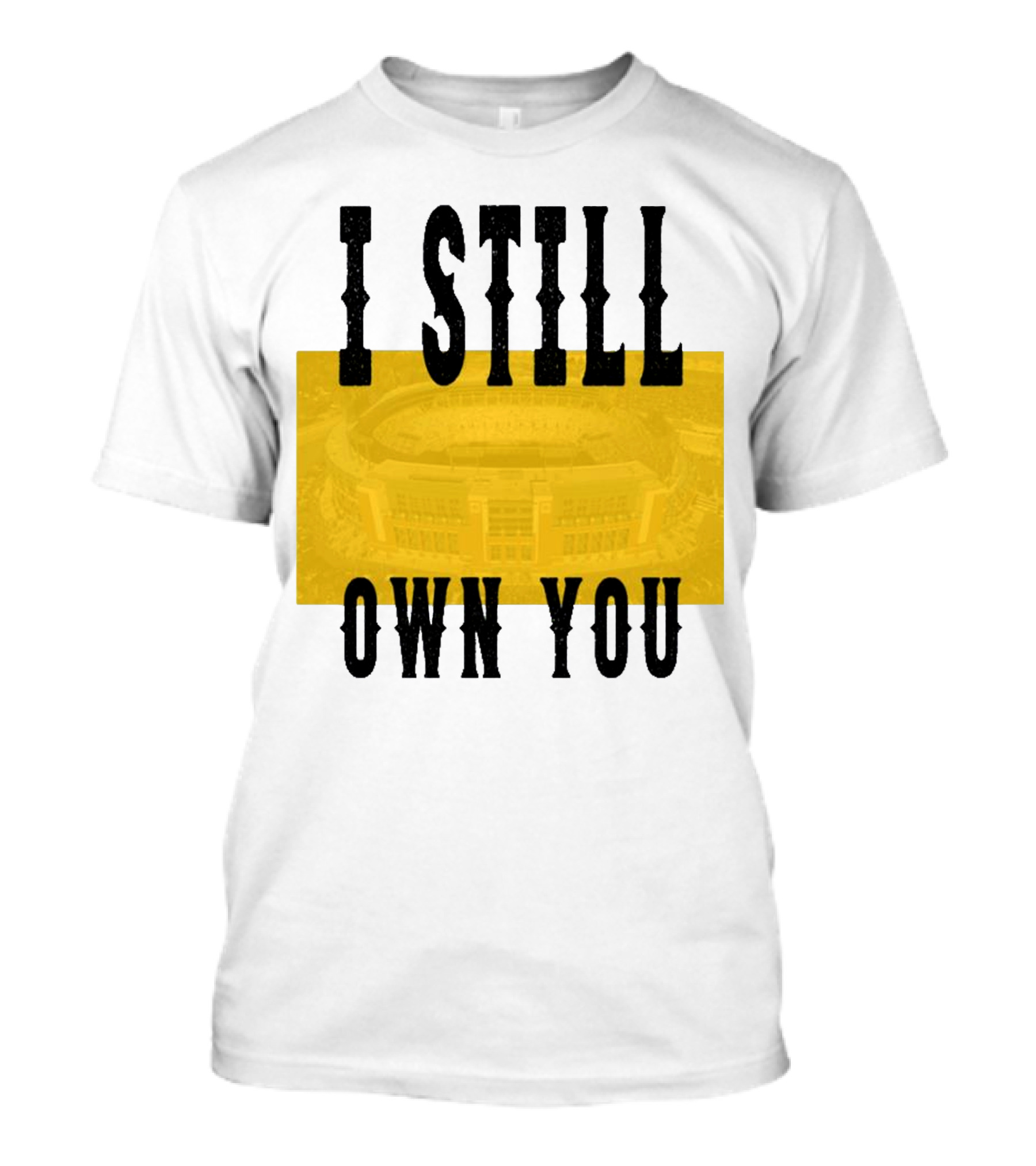 I Still Own You Green Bay Packers Stadium Highlight T-Shirt