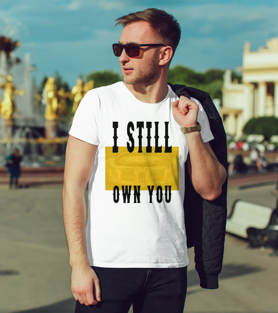I Still Own You Green Bay Packers Stadium Highlight T-Shirt