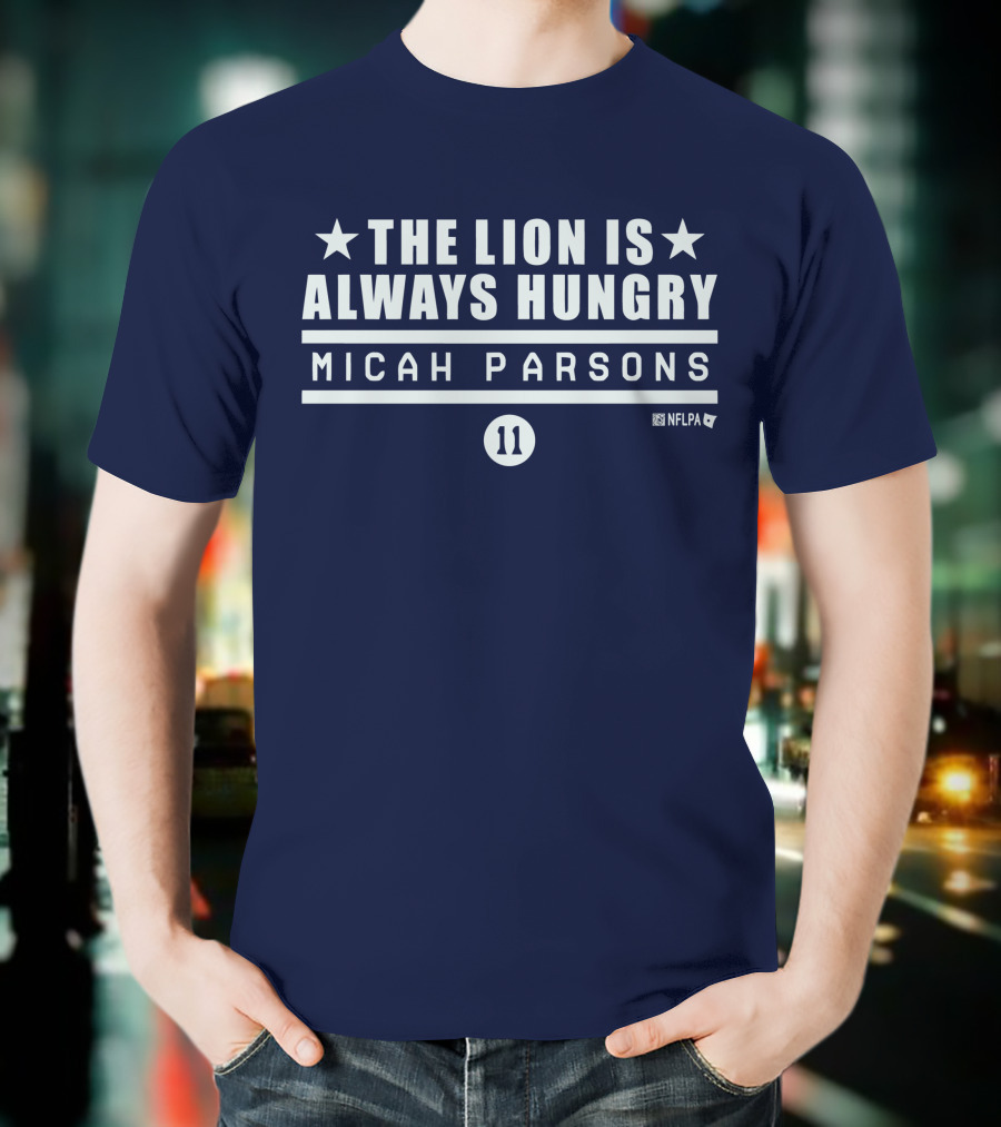 Micah Parsons 11 NFLPA The Lion Is Always Hungry T-Shirt