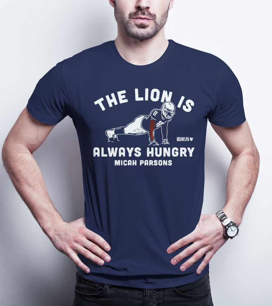 THE LION IS ALWAYS HUNGRY MICAH PARSONS NFLPA T-Shirt