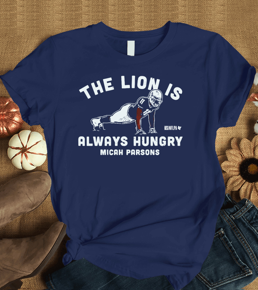 THE LION IS ALWAYS HUNGRY MICAH PARSONS NFLPA T-Shirt