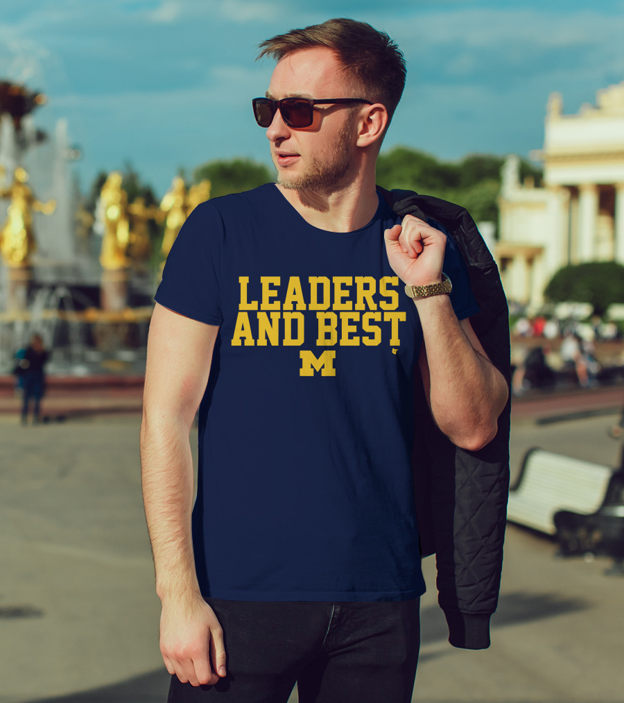 Michigan Wolverines Leaders And Best M T-Shirt