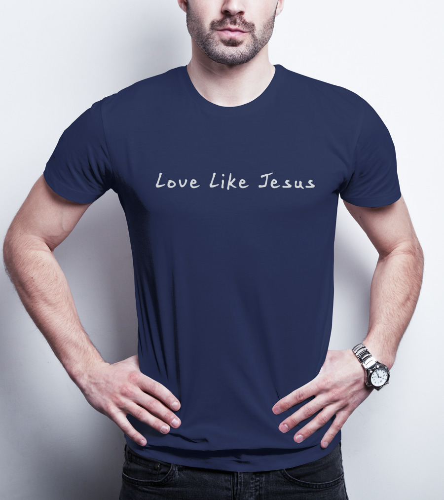 Michelle Love Like Jesus T-Shirt