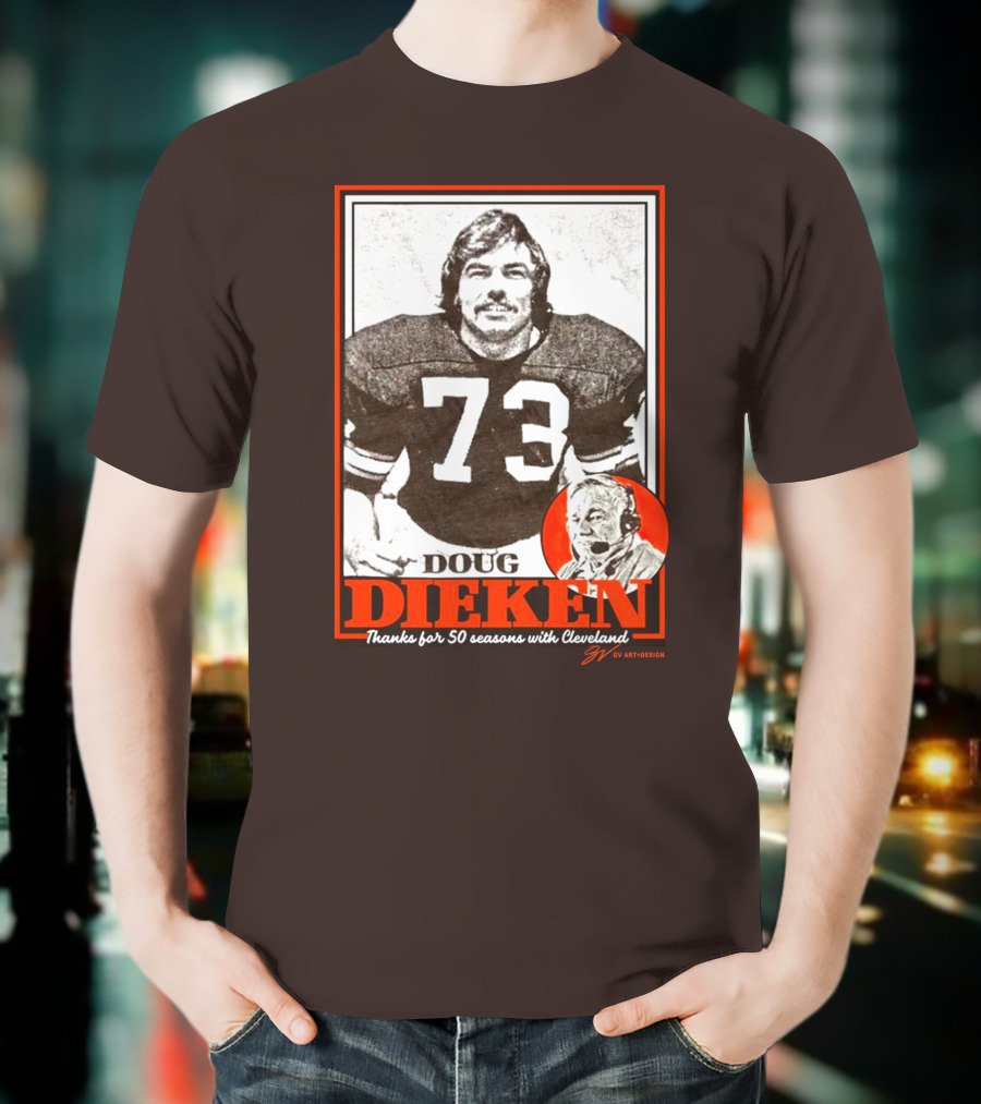 Doug Dieken 50 Seasons With Cleveland Football Number 73 Honors T-Shirt