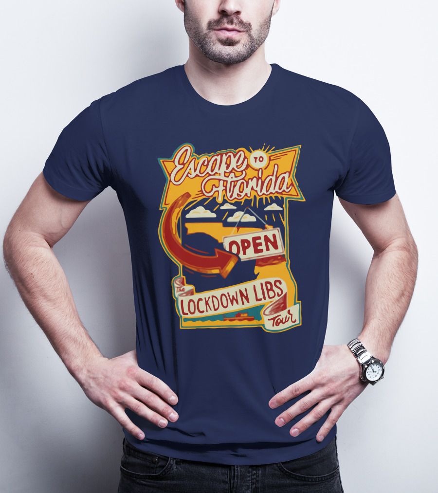 Escape To Florida Open Lockdown Libs Tour T-Shirt